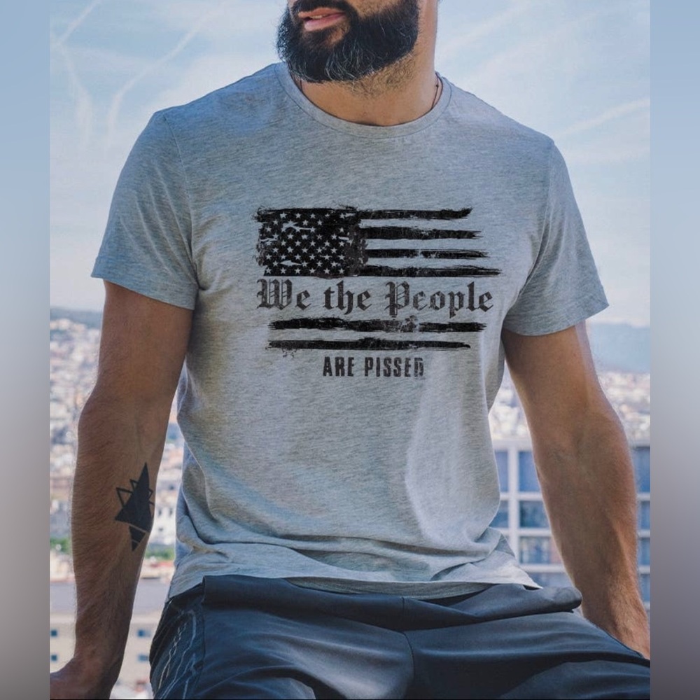 NWT Men’s L, XL, XXL We The People, Are Pissed 100% Cotton Tees